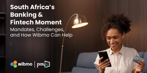 South Africa’s Banking & Fintech Moment: Mandates, Challenges, and How Wibmo Can Help 